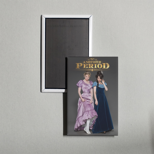 Another Period TV Show Fridge Magnet