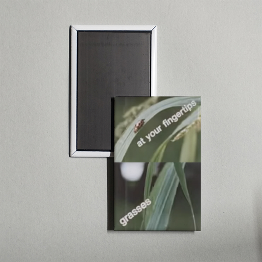 At Your Fingertips Grasses Mini Movie Fridge Magnet