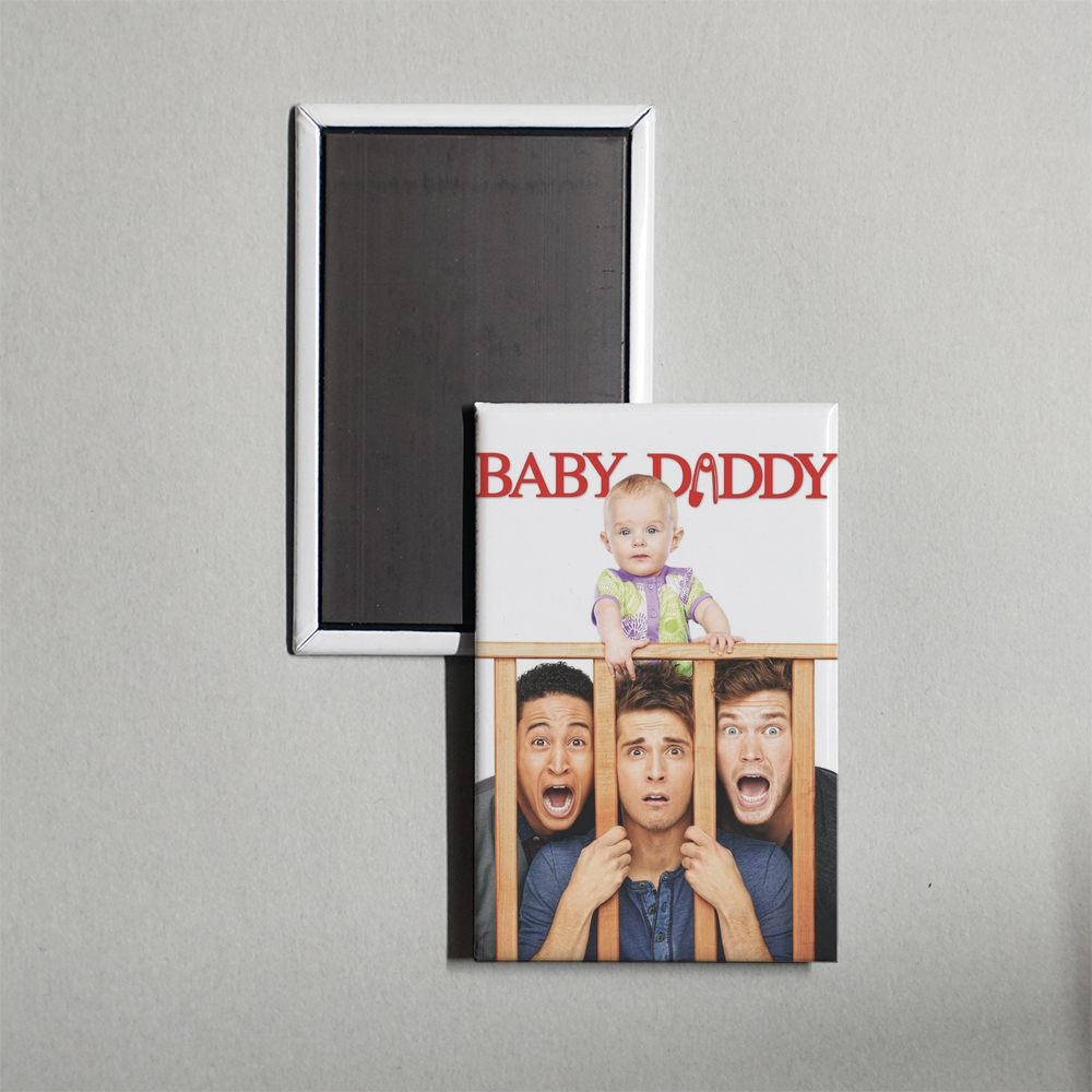 Baby Daddy TV Show Fridge Magnet