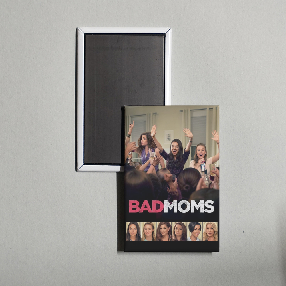 Bad Moms Mini Movie Fridge Magnet