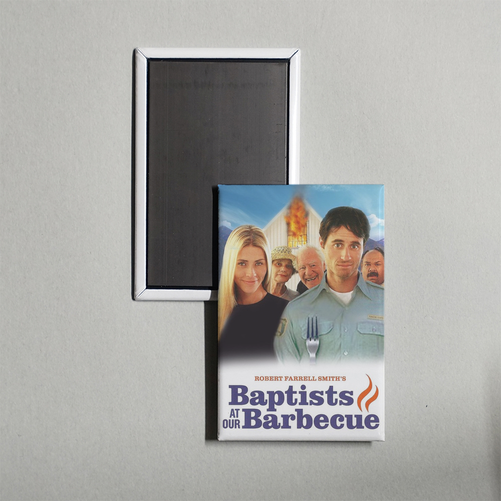 Baptists at Our Barbecue Mini Movie Fridge Magnet