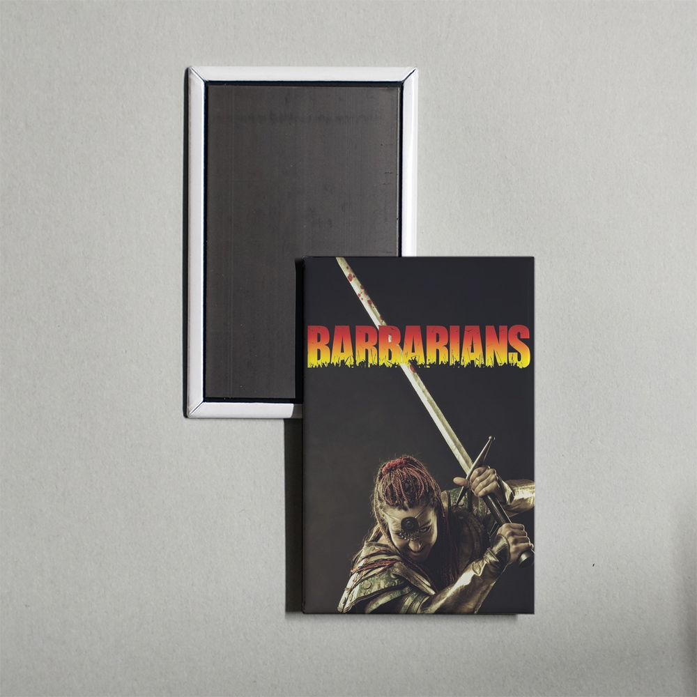 Barbarians TV Show Fridge Magnet
