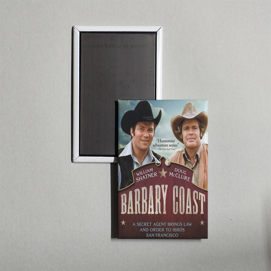 Barbary Coast TV Show Fridge Magnet