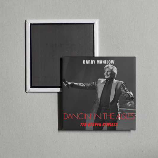 Barry Manilow - Dancin' In The Aisles (7th Heaven Remixes) Album Cover Fridge Magnet