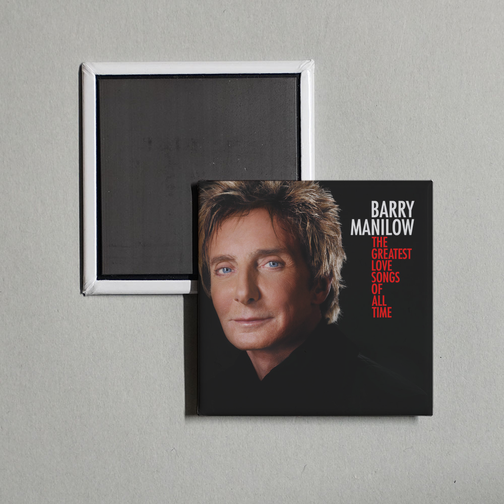 Barry Manilow - The Greatest Love Songs Of All Time Album Cover Fridge Magnet
