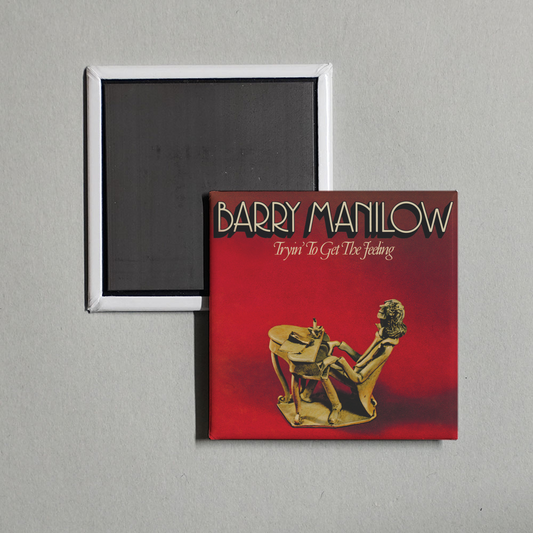 Barry Manilow - Tryin' To Get The Feeling Album Cover Fridge Magnet
