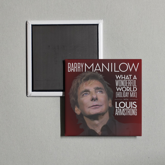 Barry Manilow - What A Wonderful World (Holiday Mix) Album Cover Fridge Magnet
