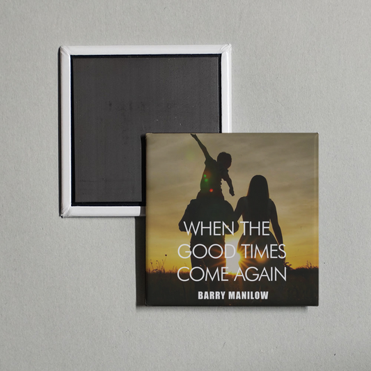 Barry Manilow - When the Good Times Come Again Album Cover Fridge Magnet