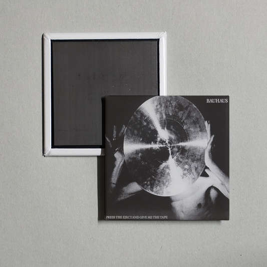 Bauhaus - Press The Eject And Give Me The Tape Album Cover Fridge Magnet