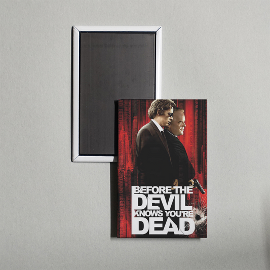 Before the Devil Knows You're Dead Mini Movie Fridge Magnet
