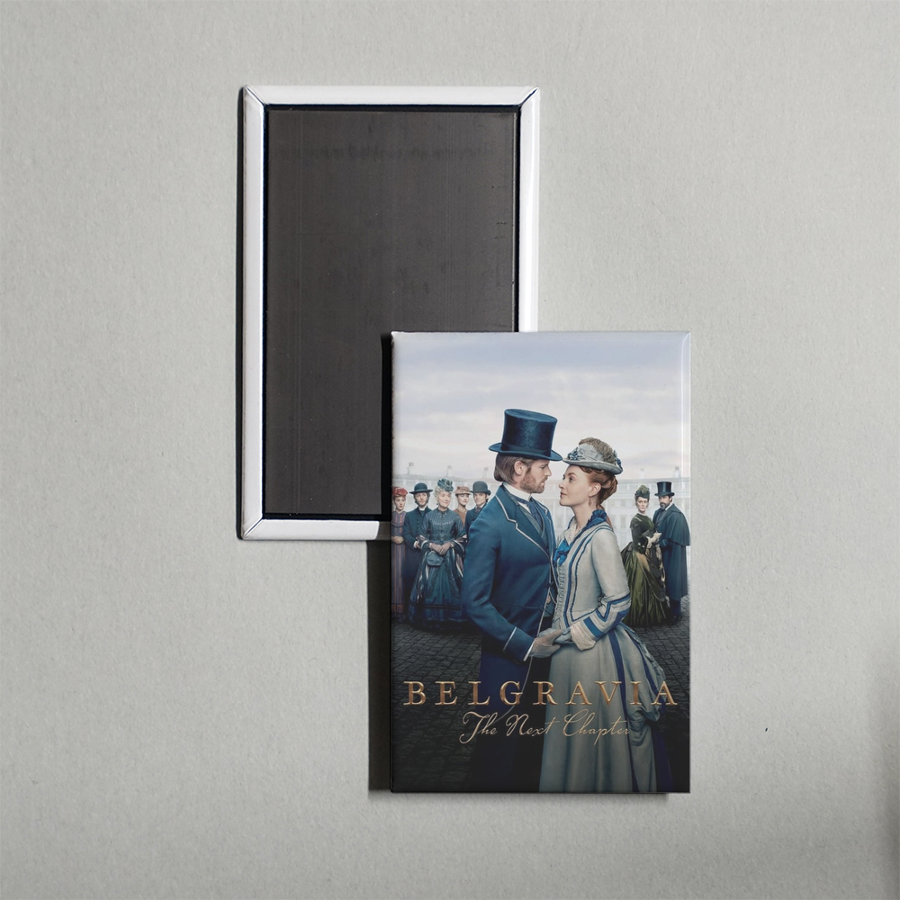 Belgravia The Next Chapter TV Show Fridge Magnet