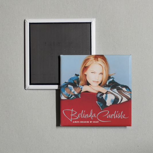 Belinda Carlisle - Always Breaking My Heart Album Cover Fridge Magnet