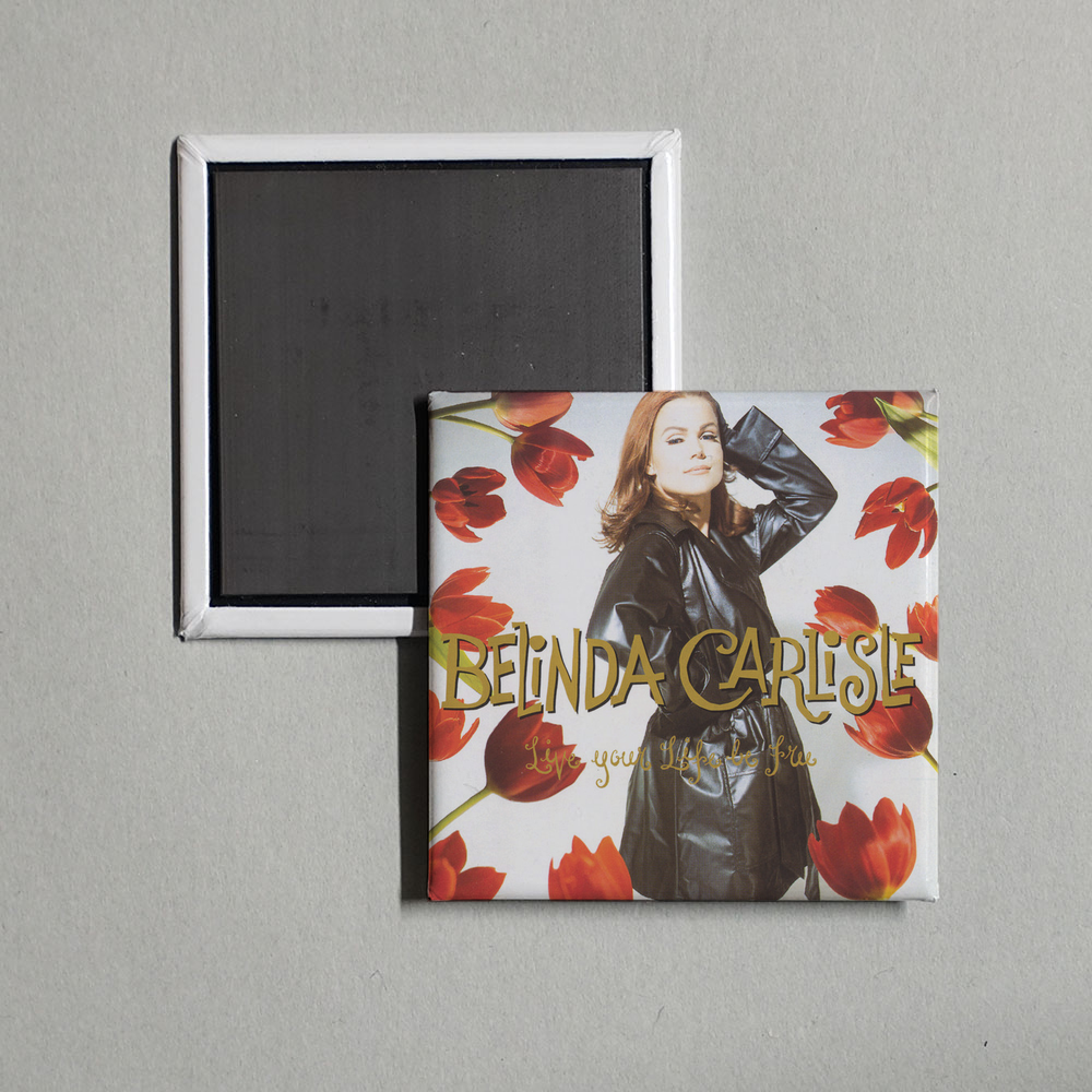 Belinda Carlisle - Live Your Life Be Free Album Cover Fridge Magnet