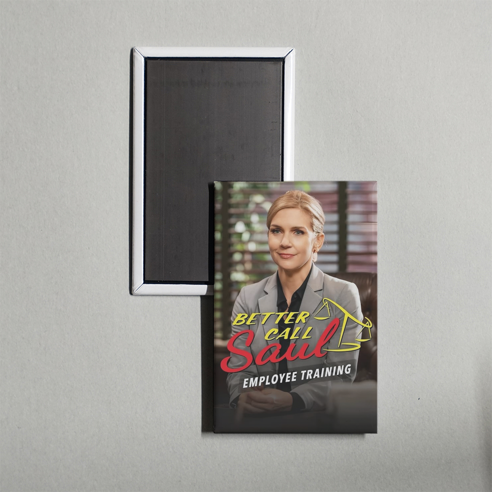 Better Call Saul Employee Training TV Show Fridge Magnet