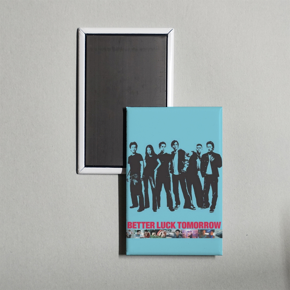 Better Luck Tomorrow Mini Movie Fridge Magnet
