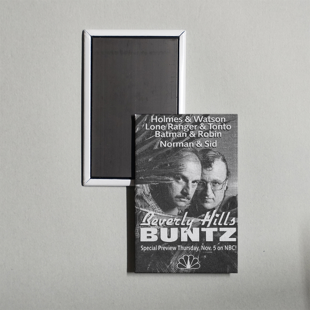 Beverly Hills Buntz TV Show Fridge Magnet