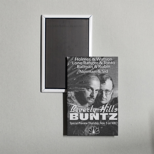 Beverly Hills Buntz TV Show Fridge Magnet