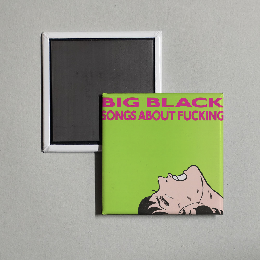 Big Black - Songs About Fucking (Remastered) Album Cover Fridge Magnet
