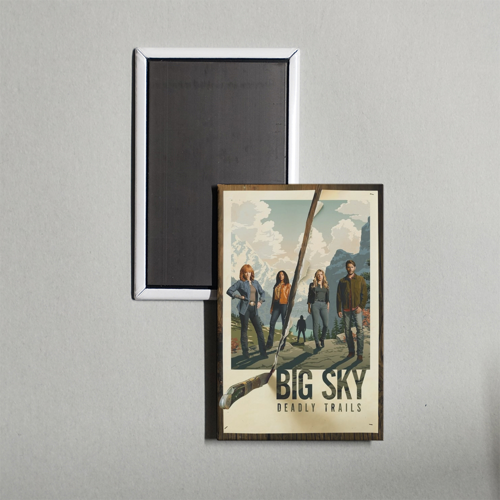 Big Sky TV Show Fridge Magnet