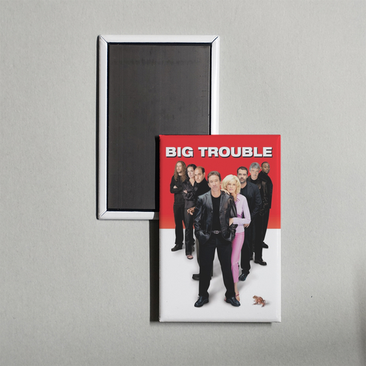 Big Trouble Mini Movie Fridge Magnet