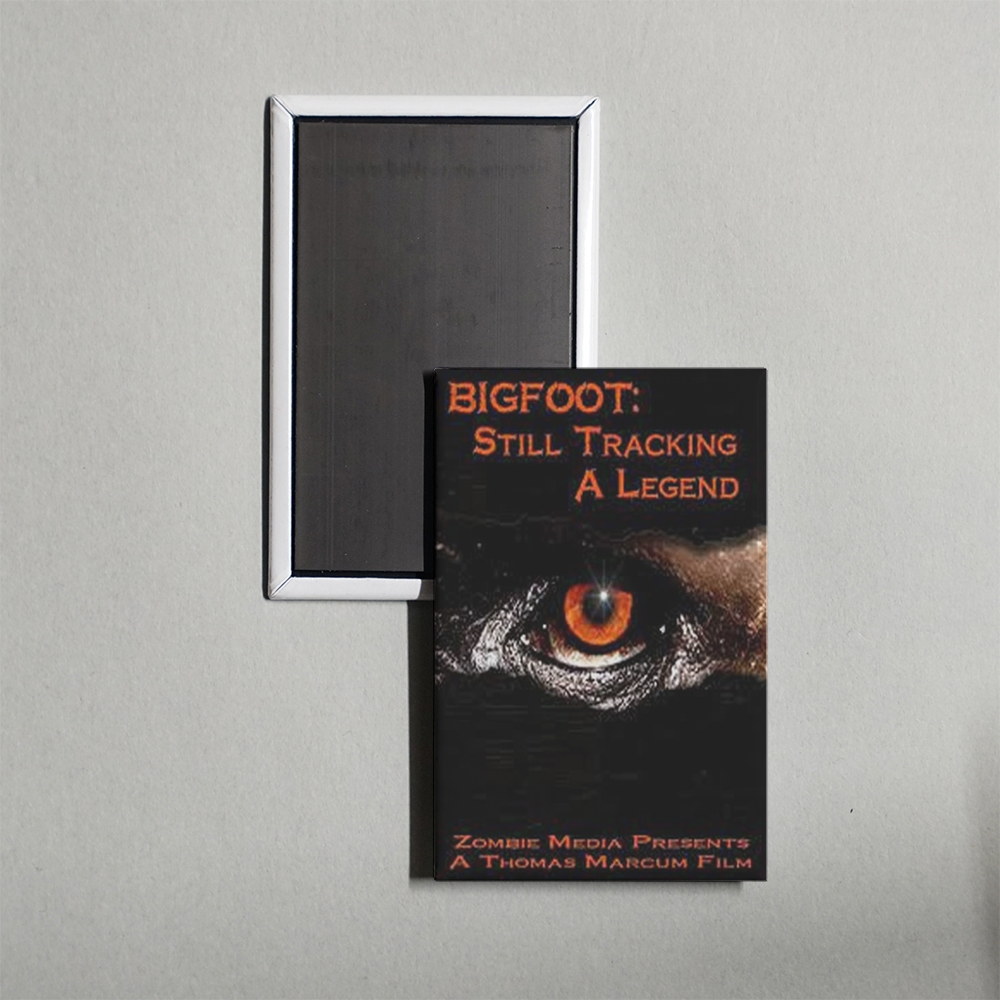 Bigfoot  Still Tracking a Legend Mini Movie Fridge Magnet