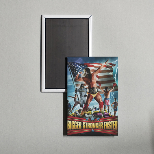 Bigger Stronger Faster Mini Movie Fridge Magnet