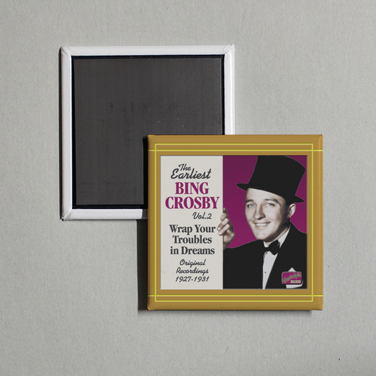 Bing Crosby - Crosby, Bing Wrap Your Troubles in Dreams (1927-1931) Album Cover Fridge Magnet