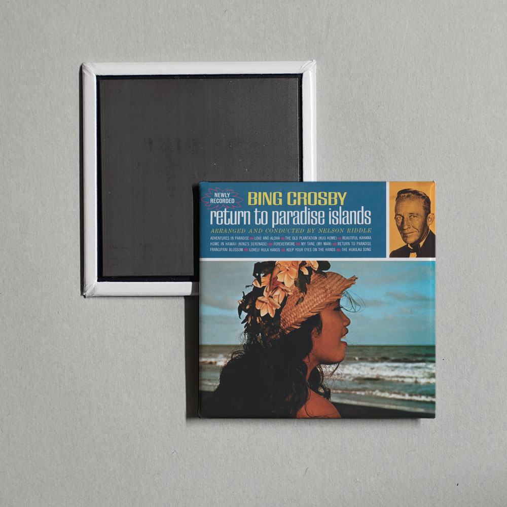 Bing Crosby - Return To Paradise Islands (Deluxe Edition) Album Cover Fridge Magnet