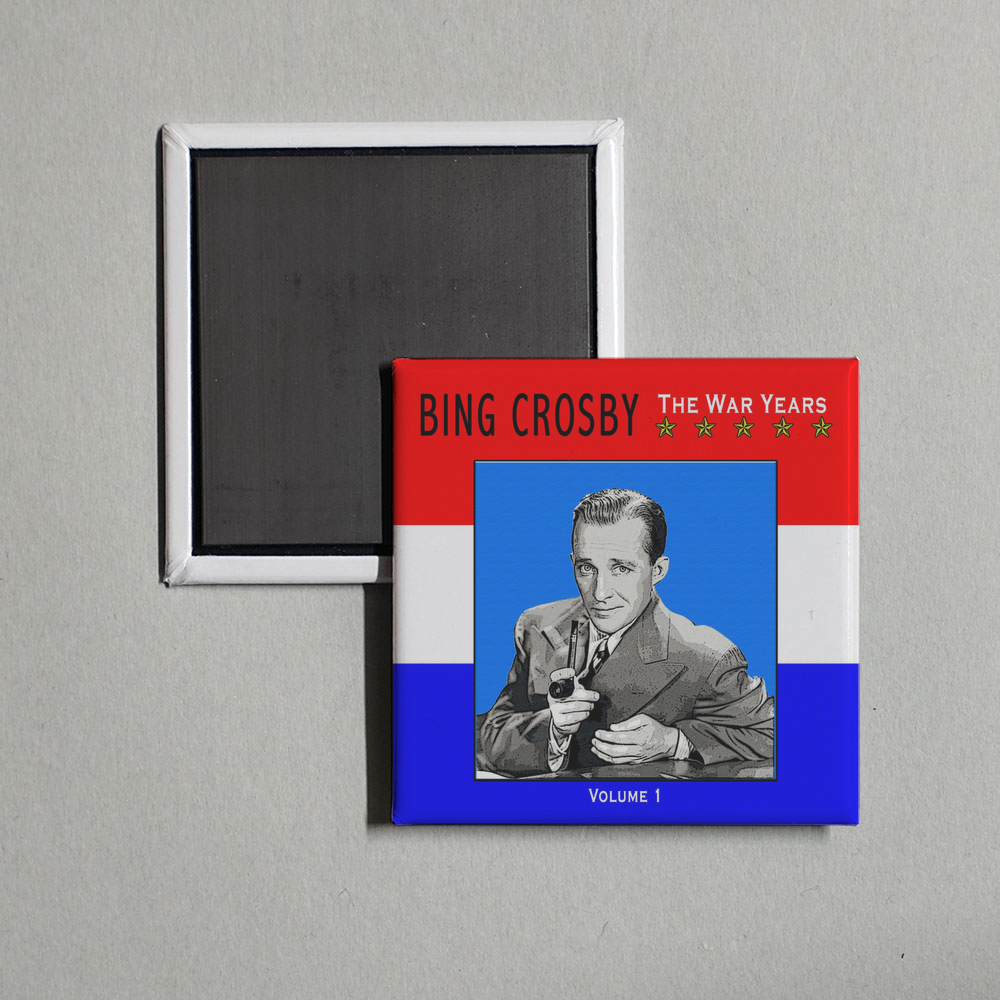 Bing Crosby - The War Years, Vol. 1 Album Cover Fridge Magnet