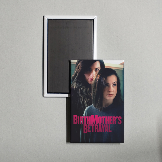 Birthmother's Betrayal Mini Movie Fridge Magnet