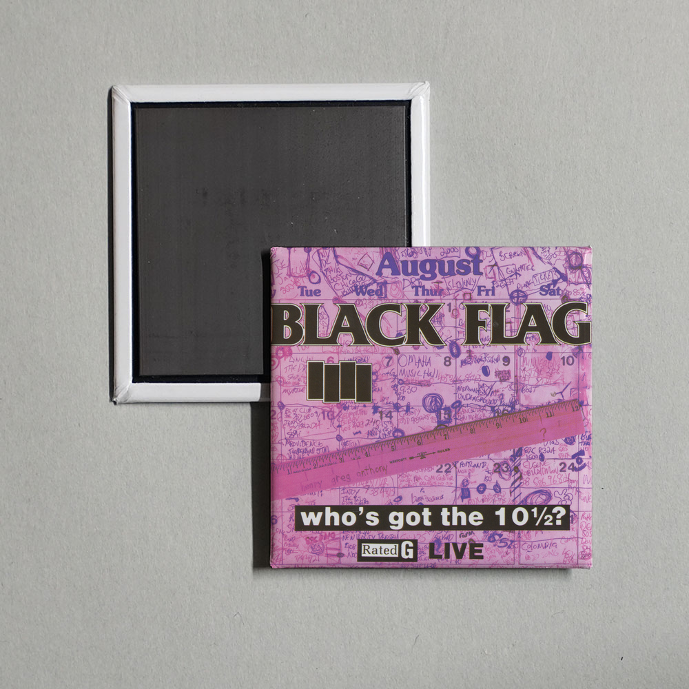 Black Flag - Who's Got the 10 12 Album Cover Fridge Magnet