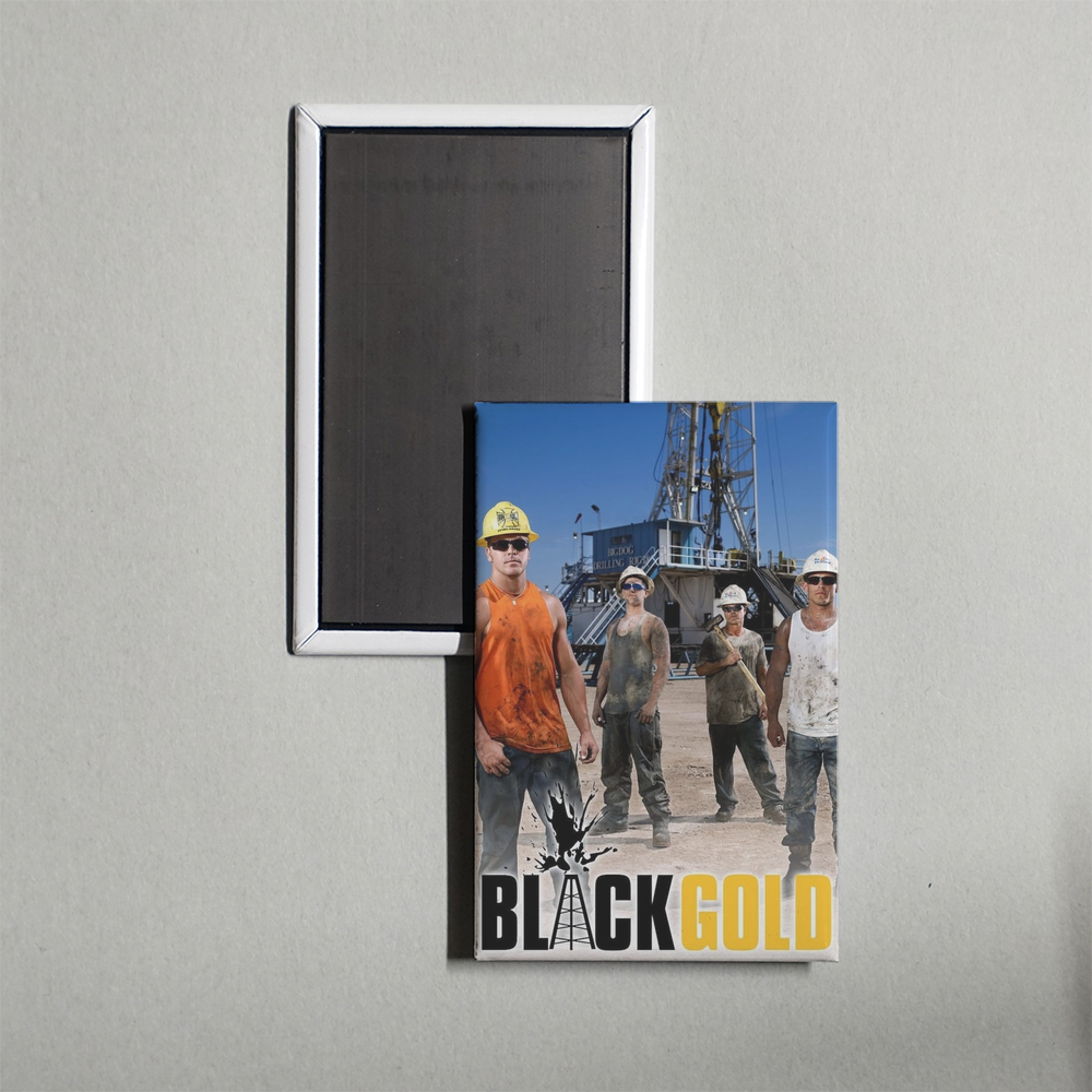 Black Gold TV Show Fridge Magnet