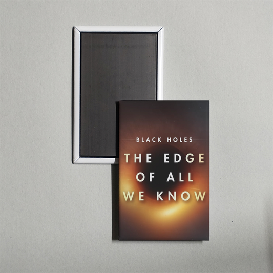 Black Holes The Edge of All We Know Mini Movie Fridge Magnet
