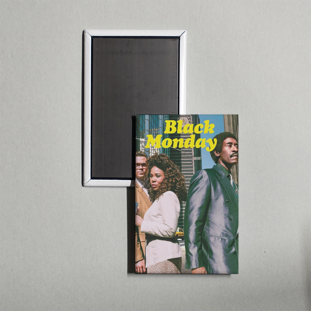 Black Monday TV Show Fridge Magnet