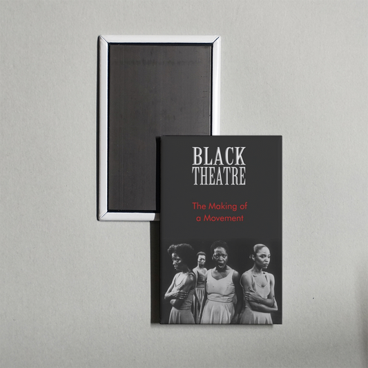 Black Theatre The Making of a Movement Mini Movie Fridge Magnet