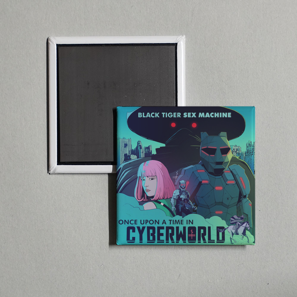 Black Tiger Sex Machine - Once Upon A Time In Cyberworld Album Cover Fridge Magnet