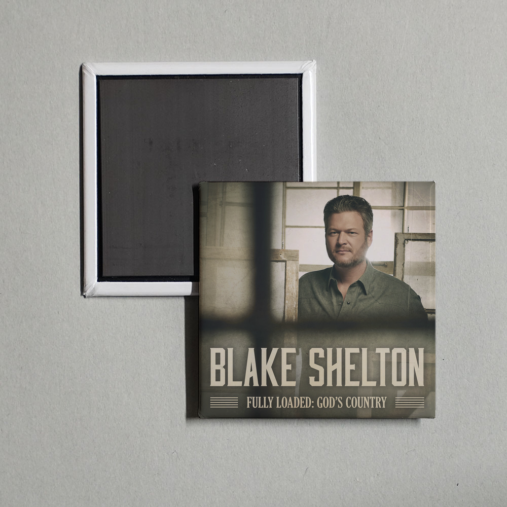 Blake Shelton - Fully Loaded God's Country Album Cover Fridge Magnet