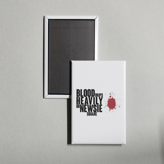 Blood Drips Heavily on Newsie Square Mini Movie Fridge Magnet
