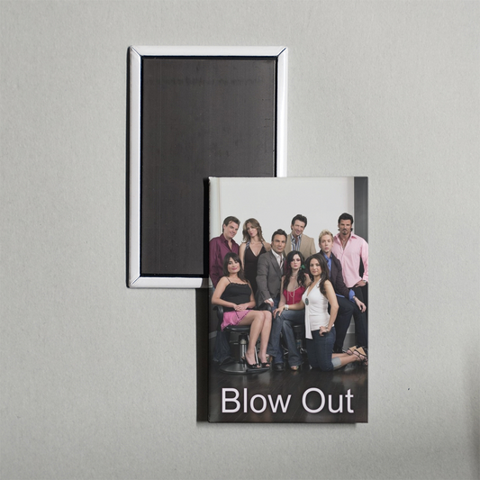 Blow Out TV Show Fridge Magnet