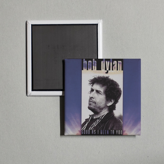 Bob Dylan - Good As I Been To You Album Cover Fridge Magnet