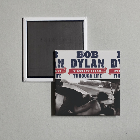 Bob Dylan - Together Through Life Album Cover Fridge Magnet