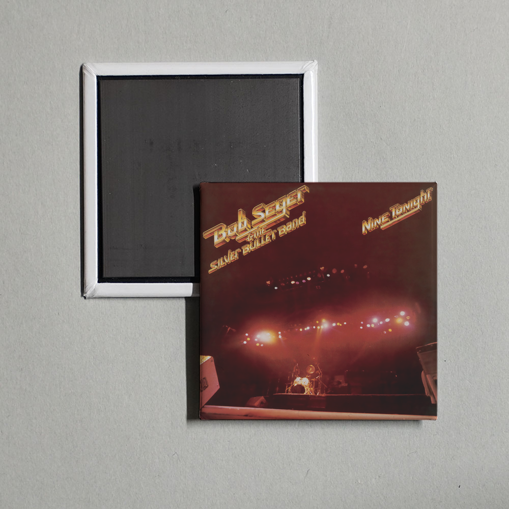 Bob Seger - Nine Tonight (LiveRemastered) Album Cover Fridge Magnet