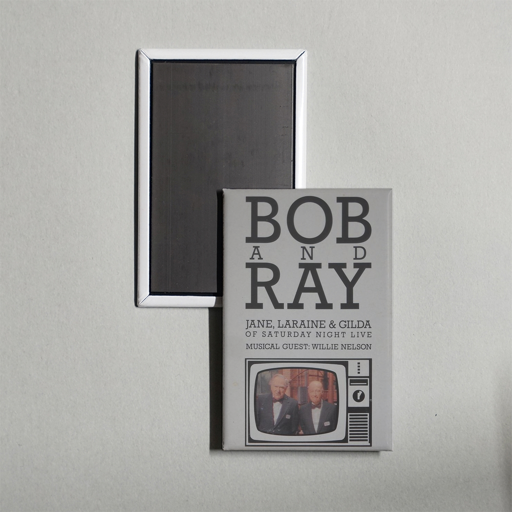 Bob & Ray, Jane, Laraine & Gilda Mini Movie Fridge Magnet