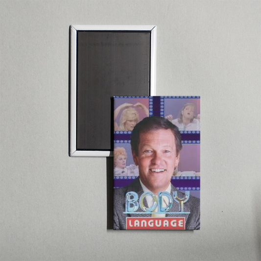 Body Language TV Show Fridge Magnet