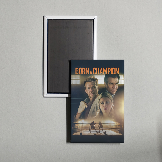 Born a Champion Mini Movie Fridge Magnet