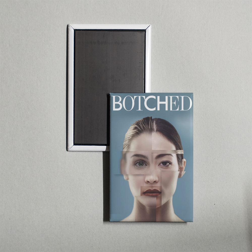 Botched TV Show Fridge Magnet