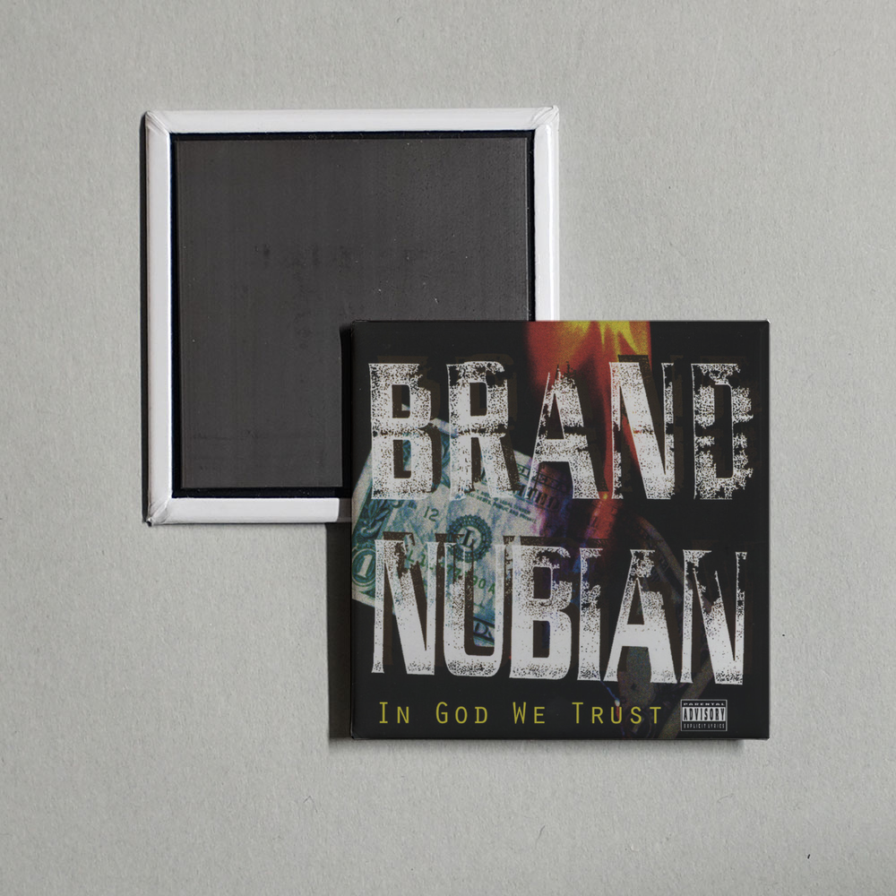 Brand Nubian - In God We Trust (30th Anniversary) Album Cover Fridge Magnet