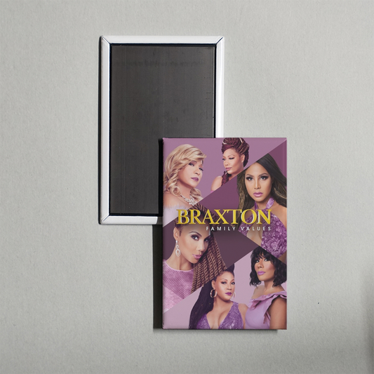 Braxton Family Values TV Show Fridge Magnet