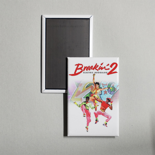 Breakin' 2 Electric Boogaloo Mini Movie Fridge Magnet