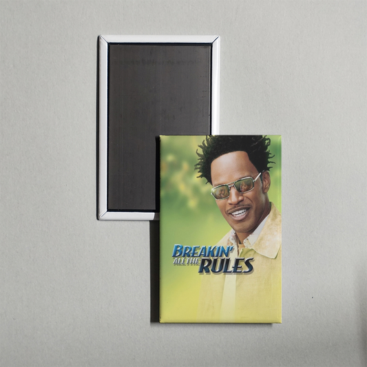 Breakin' All the Rules Mini Movie Fridge Magnet